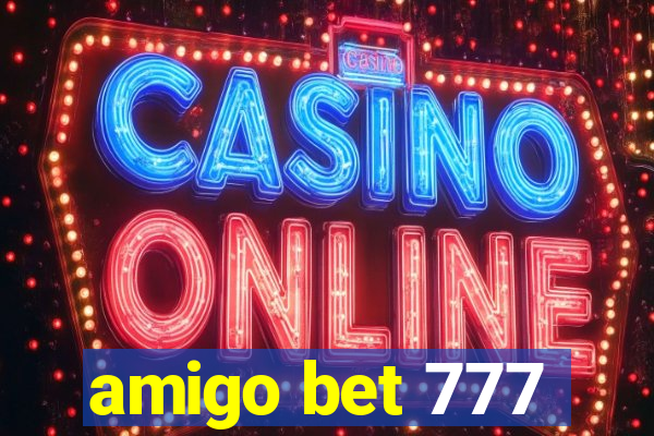 amigo bet 777